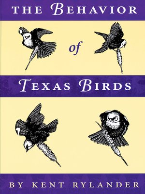 cover image of The Behavior of Texas Birds